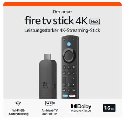 Der neue Amazon Fire TV Stick 4K max mit Ambient-TV