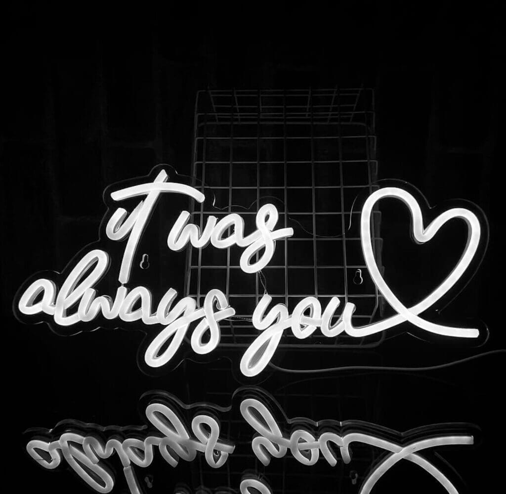 PILOYINDE „It Was Always You“ LED-Schild – 45% Rabatt