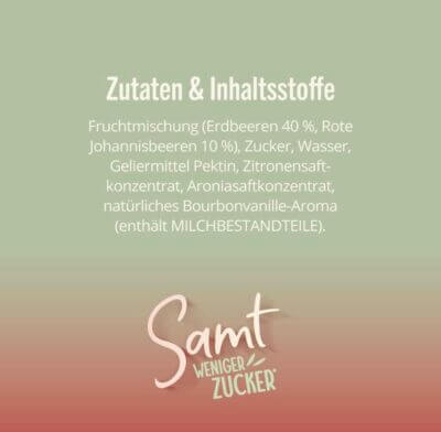 Zutaten & Inhaltsstoffe von Samt weniger Zucker