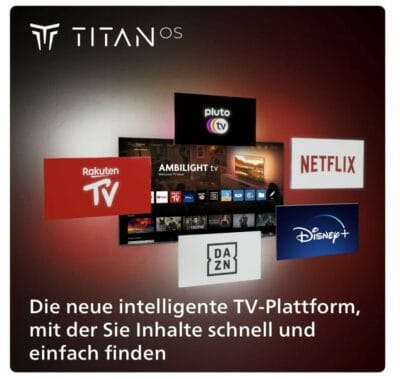 TitanOS - eine neue intelligente TV-Plattform für den Philips Ambilight TV