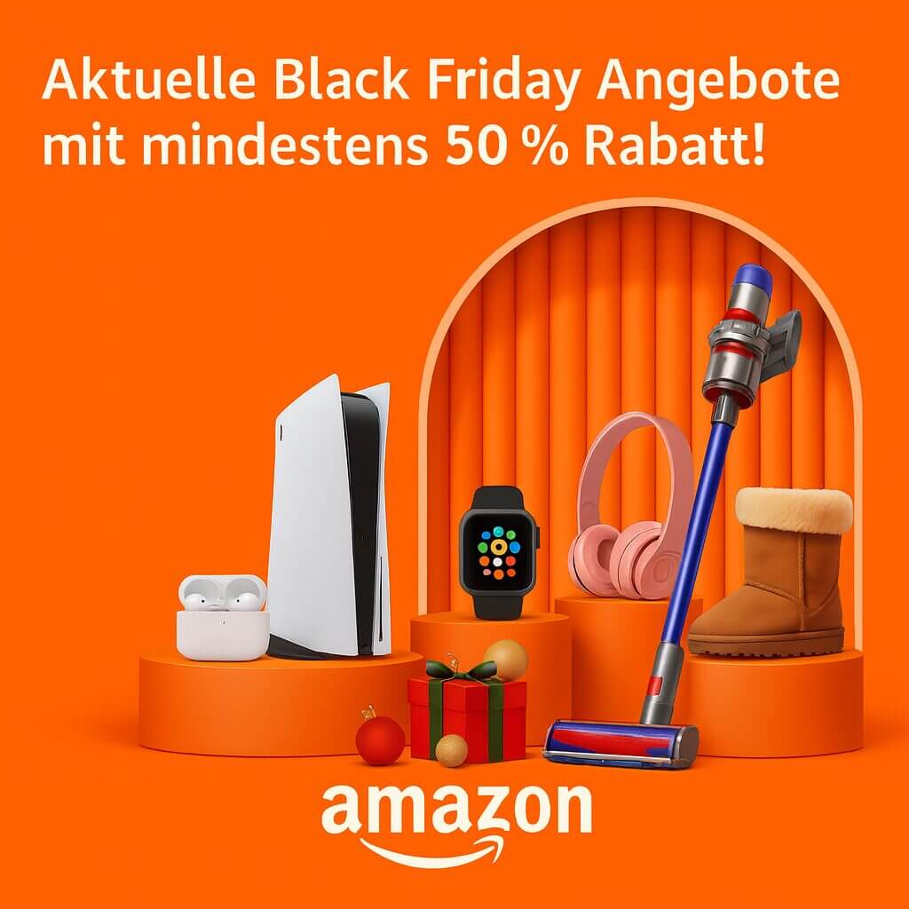 Black Friday: Aktuelle amazon Deals mit mehr als 50% Rabatt